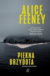 PIĘKNA BRZYDOTA, ALICE FEENEY