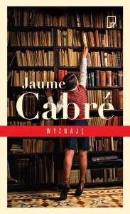 WYZNAJĘ, JAUME CABRE