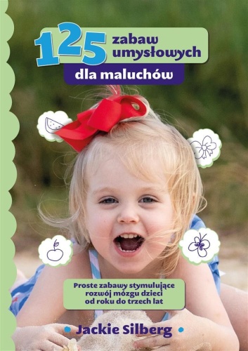 125 zabaw umysłowych dla maluchów, Robert Waliś