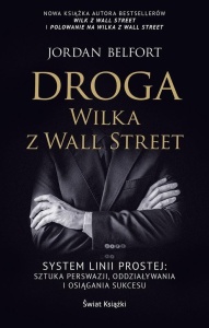 DROGA WILKA Z WALL STREET, JORDAN BELFORT