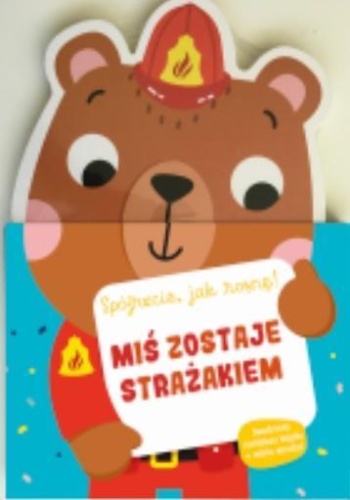 Książka z miarką wzrostu. Miś, praca zbiorowa