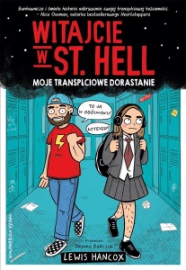 WITAJCIE W ST. HELL. MOJE TRANSPŁCIOWE DORASTANIE