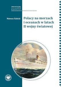 POLACY NA MORZACH I OCEANACH W LATACH II WOJNY