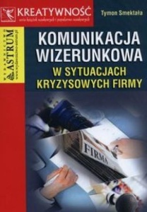 KOMUNIKACJA WIZERUNKOWA W SYTUACJACH...