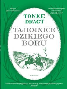 TAJEMNICE DZIKIEGO BORU, TONKE DRAGT