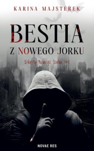 BESTIA Z NOWEGO JORKU, KARINA MAJSTEREK
