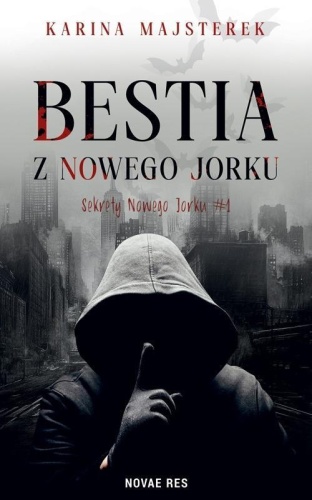 Bestia z Nowego Jorku, Karina Majsterek