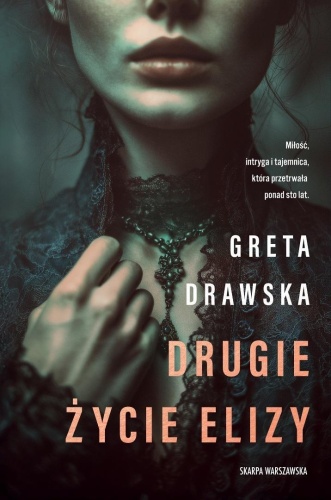Drugie życie Elizy, Greta Drawska
