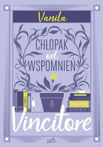 Vincitore. Chłopak od wspomnień, Vanila