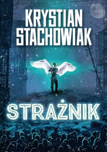 Strażnik, Krystian Stachowiak