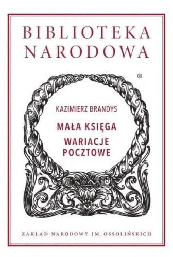 Mała księga. Wariacje pocztowe, Kazimierz Brandys