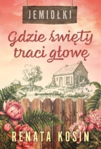 JEMIOŁKI T.2 GDZIE ŚWIĘTY TRACI GŁOWĘ