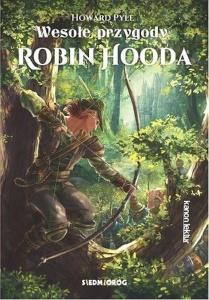 WESOŁE PRZYGODY ROBIN HOODA, HOWARD PYLE