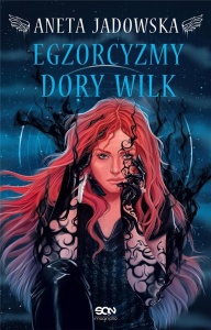 HEKSALOGIA O DORZE WILK T.5 EGZORCYZMY DORY WILK