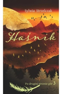 PO DRUGIEJ STRONIE GÓR T.3 HAŚNIK