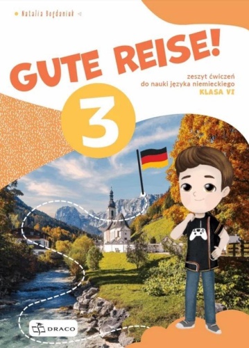Gute Reise! 3 zeszyt ćwiczeń, praca zbiorowa