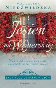 JESIEŃ NA WĘGIERSKIEJ, MAGDALENA NIEDŹWIEDZKA