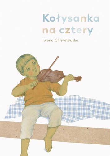 Kołysanka na cztery, Iwony Chmielewskiej