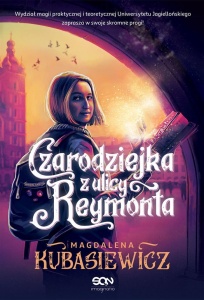 CZARODZIEJKA Z ULICY REYMONTA