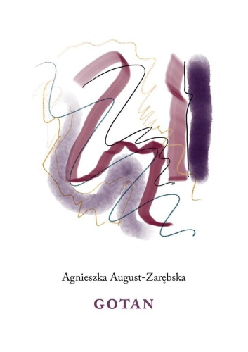 Gotan, Agnieszka August-Zarębska