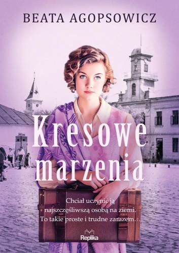 Kresowe marzenia, Beata Agopsowicz