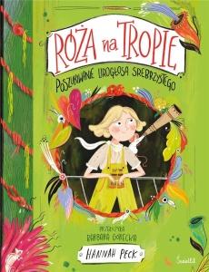 RÓŻA NA TROPIE T.2 POSZUKIWANIE LIROGŁOSA