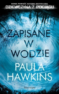 ZAPISANE W WODZIE, PAULA HAWKINS