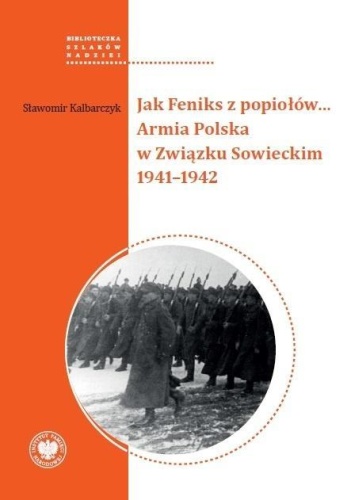 Jak Feniks z popiołów..., Sławomir Kalbarczyk