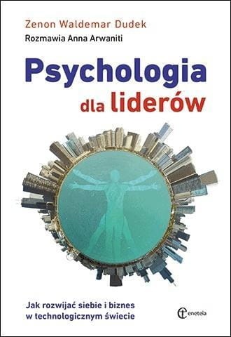 Psychologia dla liderów, Zenon Waldemar Dudek