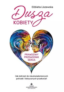 DUSZA KOBIETY PRAWDZIWY PRZEWODNIK SERCA