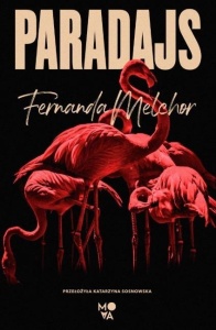 PARADAJS, FERNANDA MELCHOR