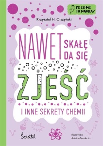 PO CO MI TA NAUKA? T.2 NAWET SKAŁĘ DA SIĘ ZJEŚĆ
