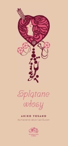 SPLĄTANE WŁOSY, AKIKO YOSANO