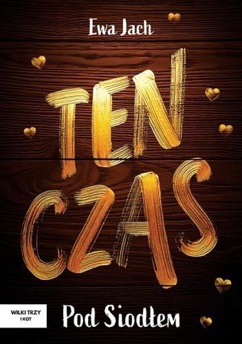 Ten czas - Pod Siodłem, Ewa Jach