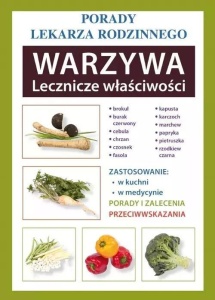 WARZYWA LECZNICZE WŁAŚCIWOŚCI, PRACA ZBIOROWA