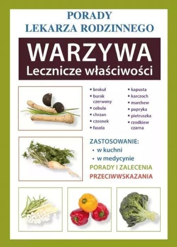 Warzywa Lecznicze właściwości, praca zbiorowa