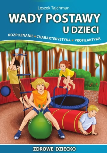 Wady postawy u dzieci. Rozpoznanie...