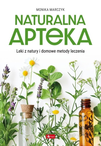 Naturalna apteka, Monika Marczyk