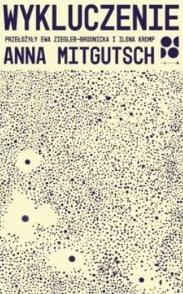 Wykluczenie, Anna Mitgutsch