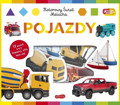 Pojazdy Akademia mądrego dziecka. Kolorowy świat