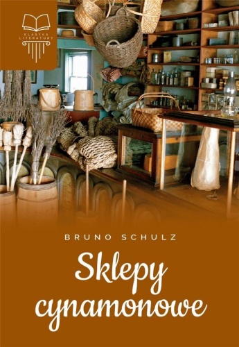 Sklepy cynamonowe TW SBM, Bruno Schulz