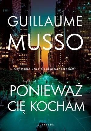 Ponieważ cię kocham w.2020, Guillaume Musso