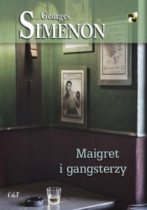MAIGRET I GANGSTERZY, GEORGES SIMENON