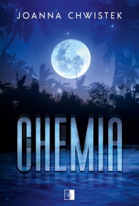 CHEMIA, JOANNA CHWISTEK