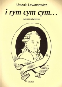 I RYM CYM CYM... WIERSZE SATYRYCZNE