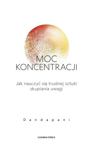 MOC KONCENTRACJI, DANDAPANI