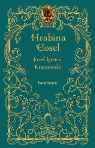 HRABINA COSEL, JÓZEF IGNACY KRASZEWSKI