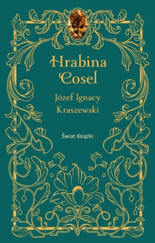 Hrabina Cosel, Józef ignacy Kraszewski