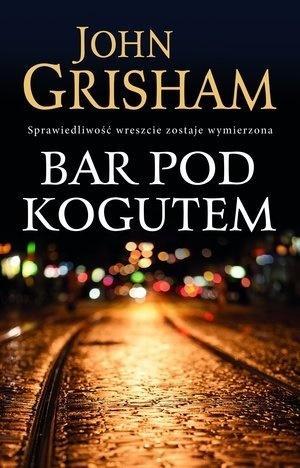 Bar pod Kogutem BR, John Grisham