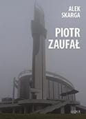 Piotr Zaufał, Alek Skarga